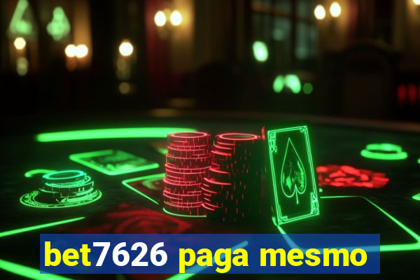 bet7626 paga mesmo