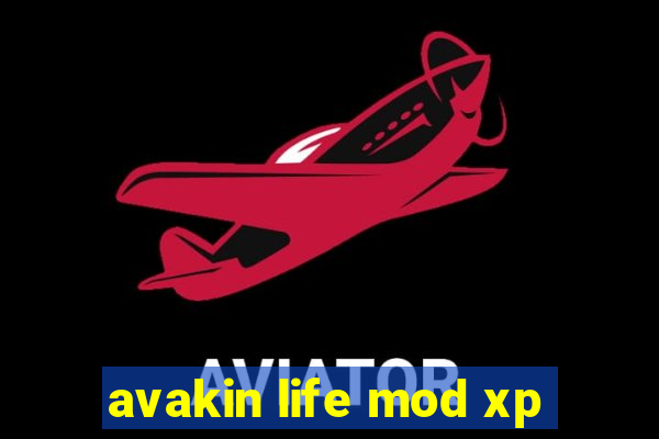 avakin life mod xp