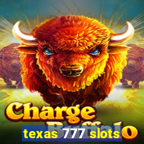 texas 777 slots