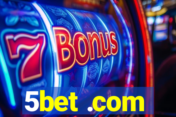 5bet .com