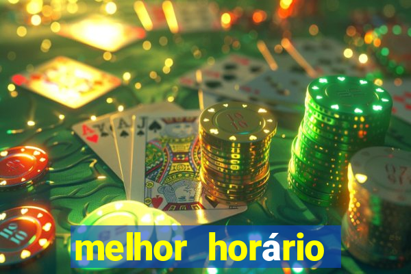 melhor horário para jogar fortune ox madrugada