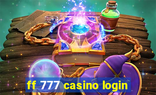 ff 777 casino login