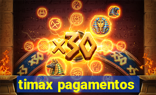 timax pagamentos