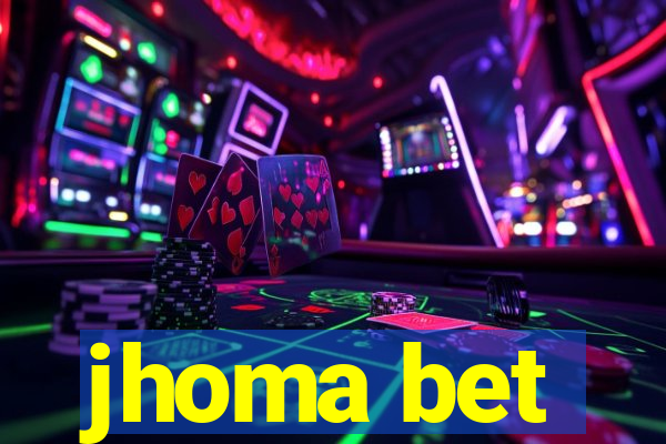 jhoma bet