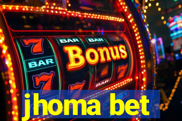 jhoma bet