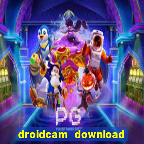 droidcam download for windows