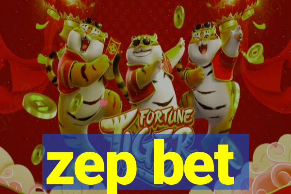 zep bet