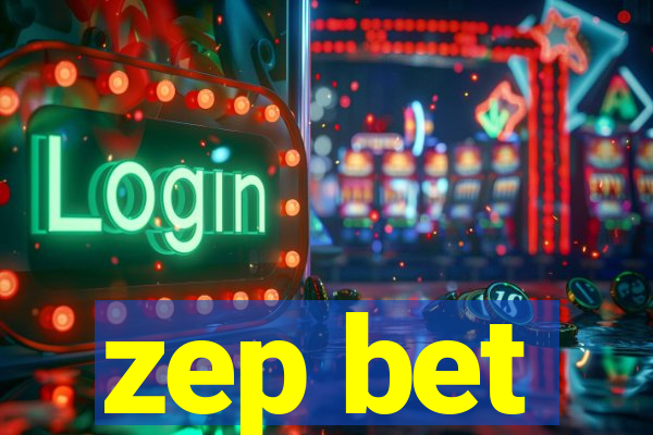 zep bet