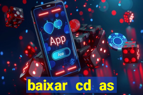 baixar cd as melhores de edson gomes