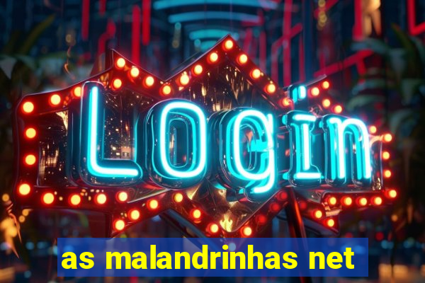 as malandrinhas net