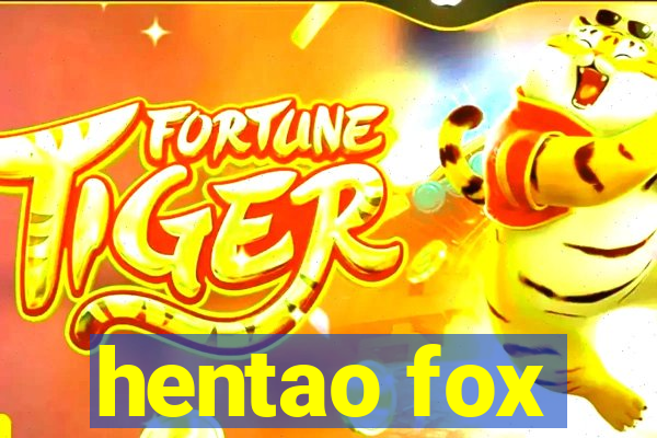 hentao fox