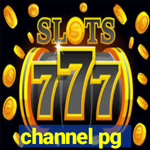 channel pg