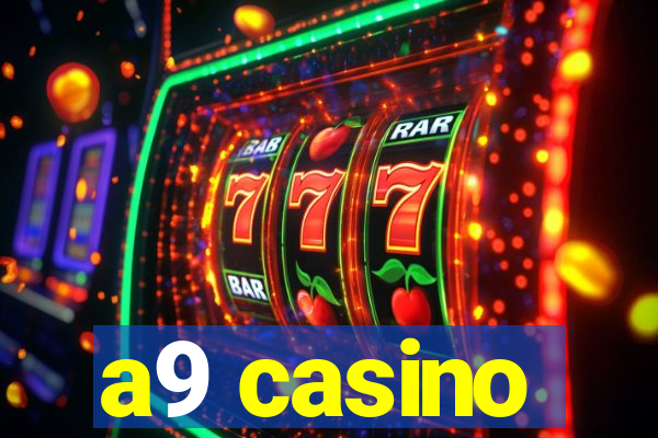 a9 casino