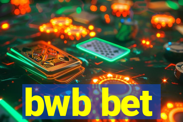 bwb bet