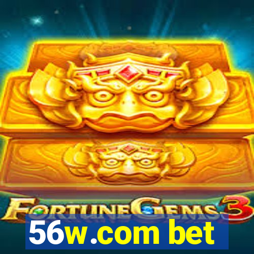 56w.com bet