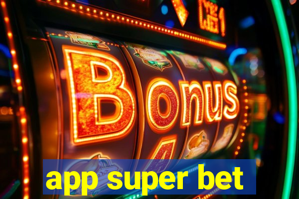 app super bet