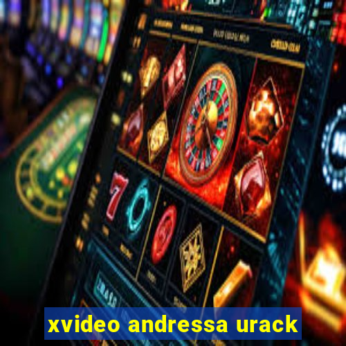 xvideo andressa urack