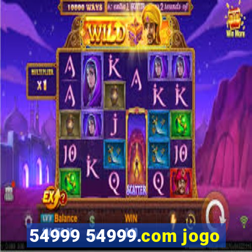 54999 54999.com jogo