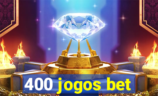 400 jogos bet