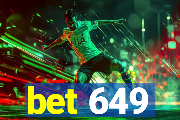 bet 649