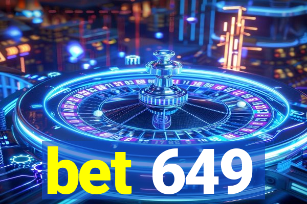 bet 649