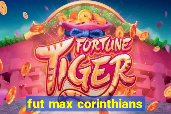 fut max corinthians