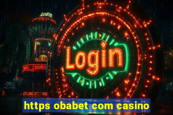 https obabet com casino