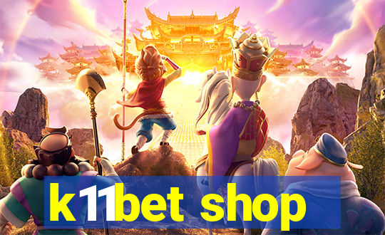 k11bet shop