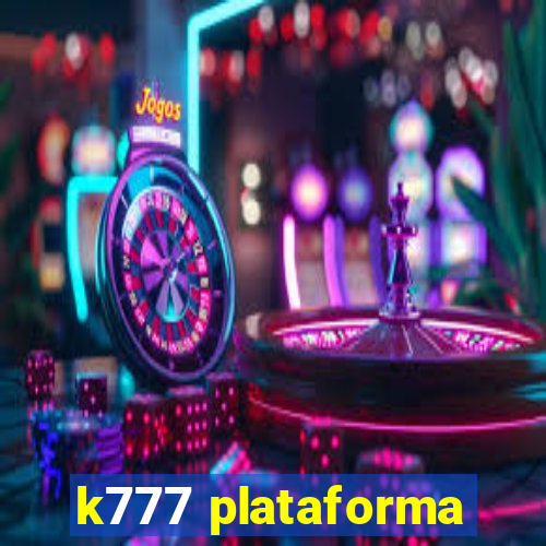 k777 plataforma