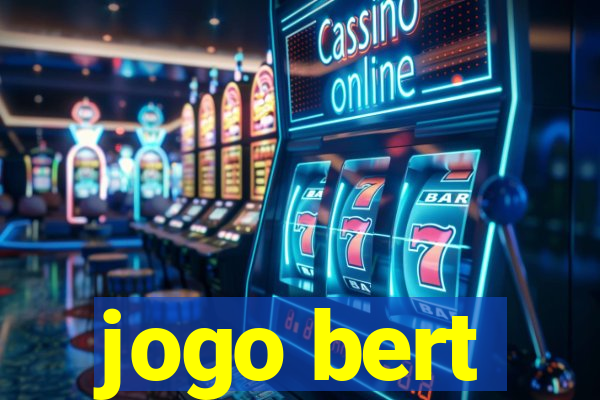 jogo bert