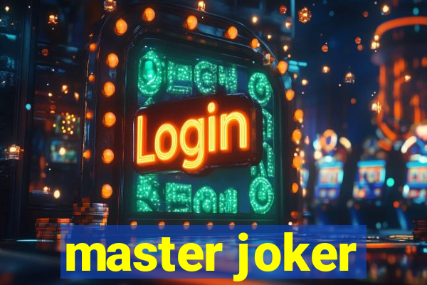 master joker