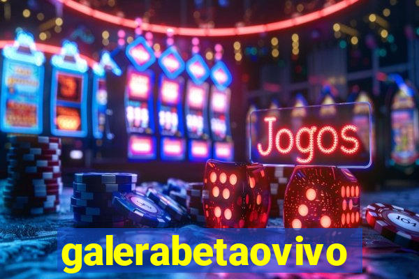 galerabetaovivo