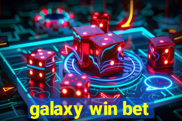 galaxy win bet