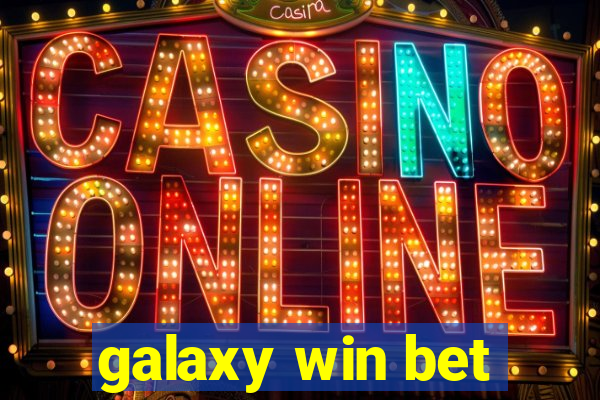 galaxy win bet