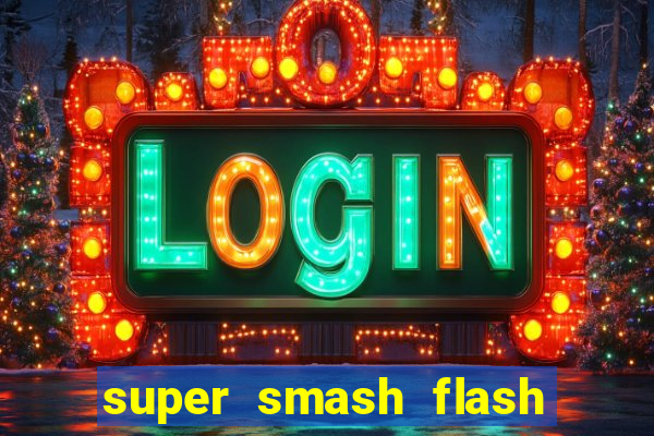 super smash flash 3 online