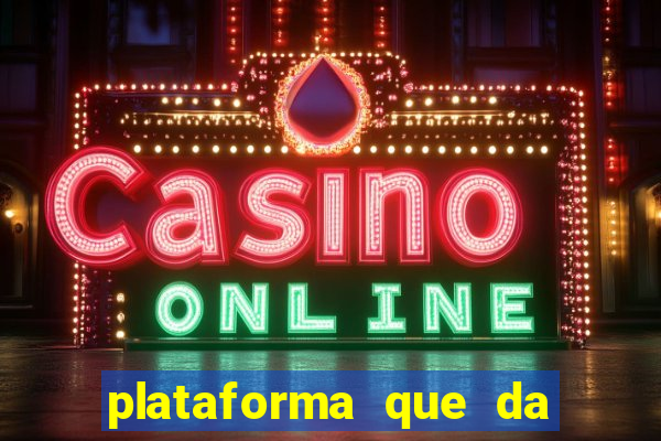 plataforma que da bonus de registro