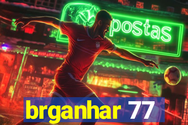 brganhar 77