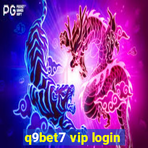 q9bet7 vip login