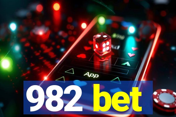 982 bet