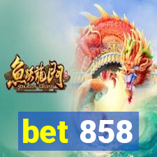 bet 858