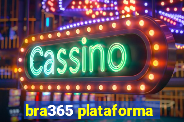 bra365 plataforma