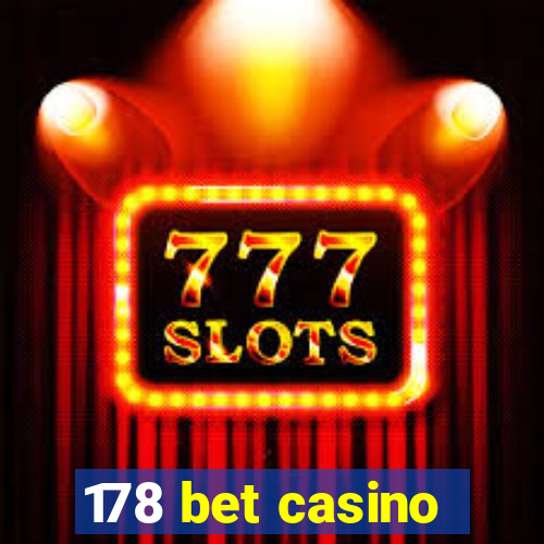 178 bet casino