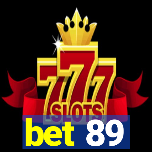 bet 89