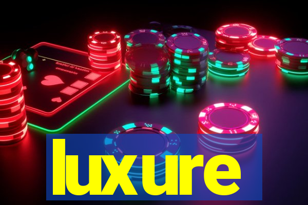 luxure