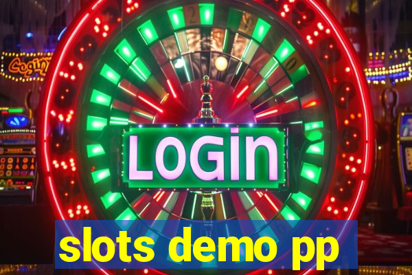 slots demo pp