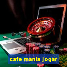 cafe mania jogar