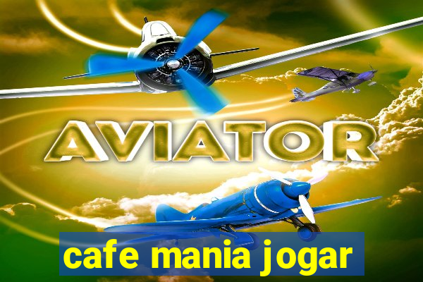 cafe mania jogar