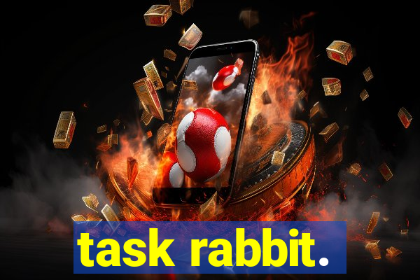 task rabbit.