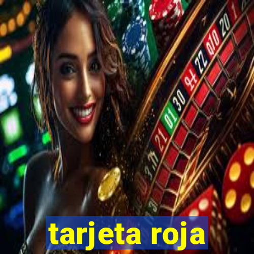 tarjeta roja