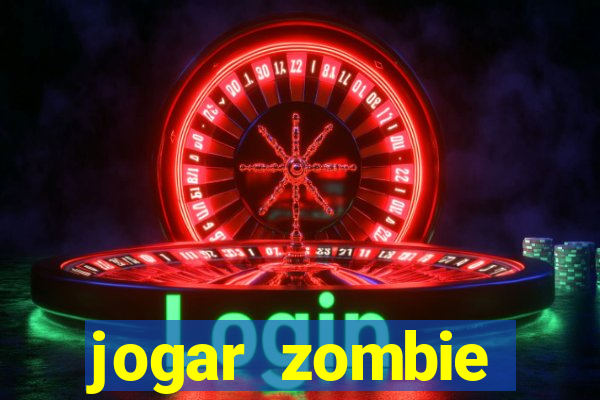 jogar zombie outbreak demo